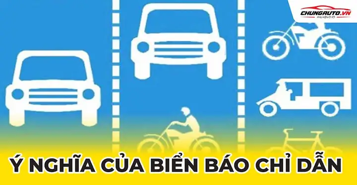 Biển Báo Chỉ Dẫn Trong Giao Thông: Tổng Hợp Ý Nghĩa & Ứng Dụng Thực Tế Cho Tài Xế Biển Báo Chỉ Dẫn Trong Giao Thông: Tổng Hợp Ý Nghĩa & Ứng Dụng Thực Tế Cho Tài Xế