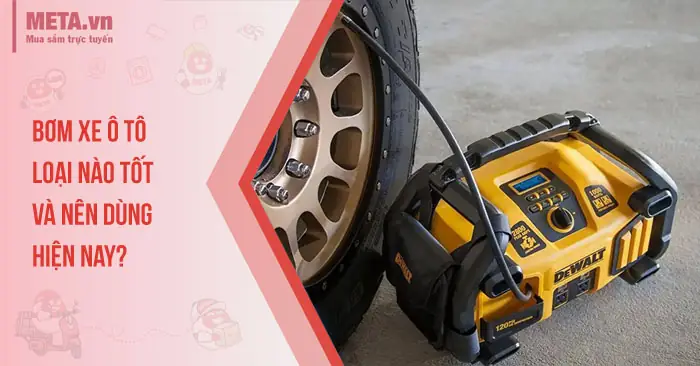Bơm Ô Tô Loại Nào Tốt? So Sánh Chi Tiết 7 Dòng Phổ Biến Bơm Ô Tô Loại Nào Tốt? So Sánh Chi Tiết 7 Dòng Phổ Biến
