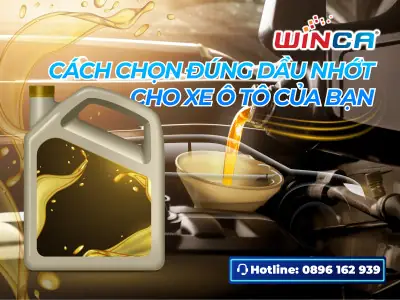 Cách Chọn Dầu Nhớt Ô Tô Chuẩn Chỉnh Cho Xe Của Bạn Cách Chọn Dầu Nhớt Ô Tô Chuẩn Chỉnh Cho Xe Của Bạn