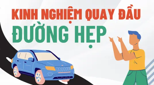 Cách Quay Đầu Xe Ô Tô Số Sàn An Toàn Trên Đường Hẹp Cách Quay Đầu Xe Ô Tô Số Sàn An Toàn Trên Đường Hẹp