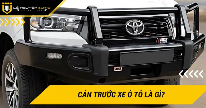 Cản Trước Xe Ô Tô: Tổng Tất Tần Tật Từ Khái Niệm Đến Ứng Dụng Cản Trước Xe Ô Tô: Tổng Tất Tần Tật Từ Khái Niệm Đến Ứng Dụng