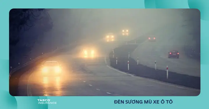 Đèn Sương Mù Xe Ô Tô: Tác Dụng & Cách Sử Dụng Đúng Chuẩn Đèn Sương Mù Xe Ô Tô: Tác Dụng & Cách Sử Dụng Đúng Chuẩn