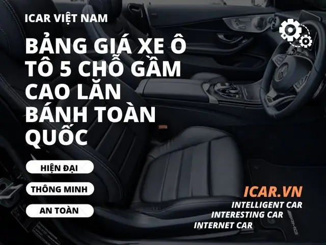 Bảng Giá Xe Ô Tô 5 Chỗ Gầm Cao 2026: Từ Hạng A Đến Hạng Sang Bảng Giá Xe Ô Tô 5 Chỗ Gầm Cao 2026: Từ Hạng A Đến Hạng Sang