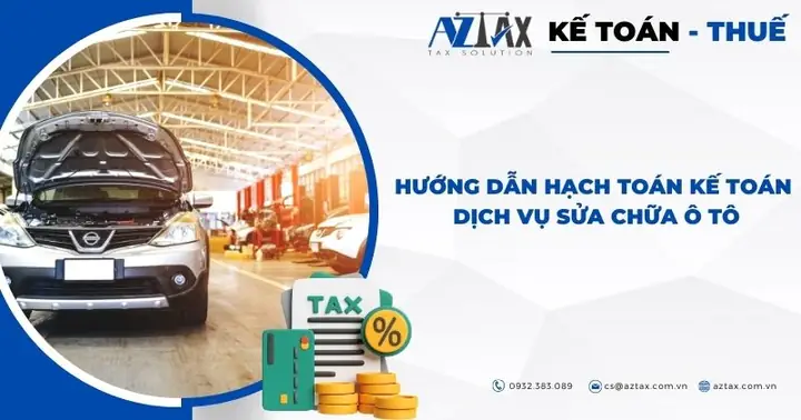 Hướng Dẫn Toàn Tập Hạch Toán Chi Phí Sửa Xe Ô Tô Cho Doanh Nghiệp Hướng Dẫn Toàn Tập Hạch Toán Chi Phí Sửa Xe Ô Tô Cho Doanh Nghiệp