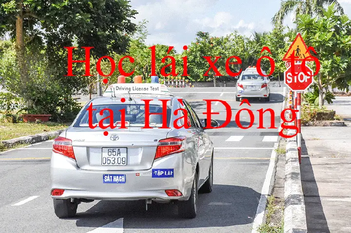Top 5 Trường Học Lái Xe Ô Tô Uy Tín Tại Hà Đông: Đánh Giá Chi Tiết Và So Sánh Top 5 Trường Học Lái Xe Ô Tô Uy Tín Tại Hà Đông: Đánh Giá Chi Tiết Và So Sánh