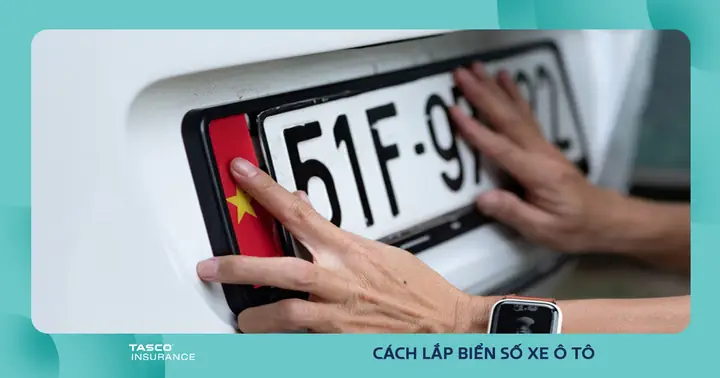 Hướng Dẫn Chi Tiết Cách Lắp Biển Số Xe Ô Tô Đúng Quy Định Tại Nhà Hướng Dẫn Chi Tiết Cách Lắp Biển Số Xe Ô Tô Đúng Quy Định Tại Nhà