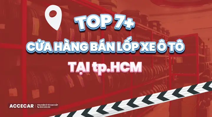 Top 7 Cửa Hàng Lốp Xe Ô Tô Uy Tín Và Chính Hãng Tại Tp Hcm Top 7 Cửa Hàng Lốp Xe Ô Tô Uy Tín Và Chính Hãng Tại Tp Hcm
