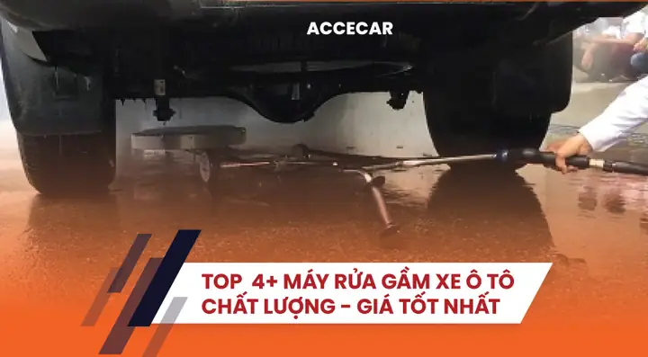 Top 4 Máy Rửa Gầm Xe Ô Tô Tốt Nhất: Đánh Giá Chuyên Sâu Và Bảng So Sánh Top 4 Máy Rửa Gầm Xe Ô Tô Tốt Nhất: Đánh Giá Chuyên Sâu Và Bảng So Sánh