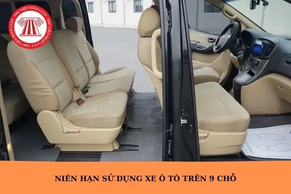 Niên Hạn Sử Dụng Xe Ô Tô Trên 9 Chỗ: Quy Định Pháp Lý Và Tác Động Thực Tế