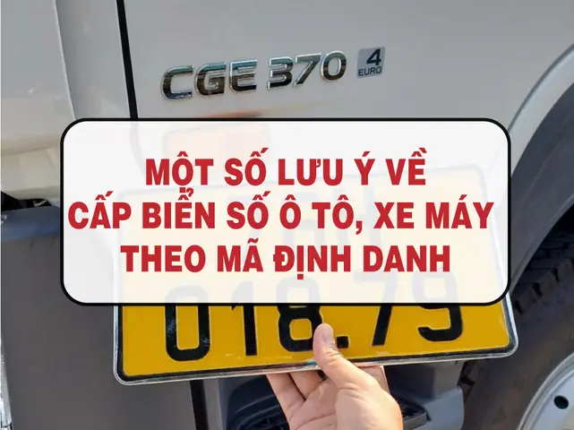 Hướng Dẫn Chi Tiết Cấp Biển Số Xe Ô Tô Theo Mã Định Danh Cá Nhân