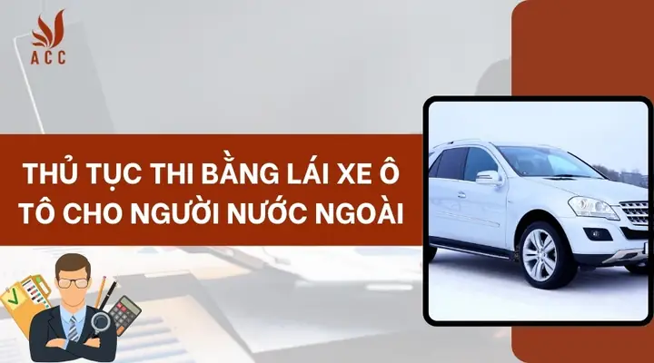 Thi Bằng Lái Xe Ô Tô Cho Người Nước Ngoài: Hướng Dẫn Toàn Diện Từ A Đến Z Thi Bằng Lái Xe Ô Tô Cho Người Nước Ngoài: Hướng Dẫn Toàn Diện Từ A Đến Z