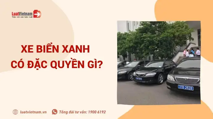 Xe Ô Tô Biển Xanh Là Gì? Phân Biệt Với Xe Ưu Tiên & Quyền Nhường Đường