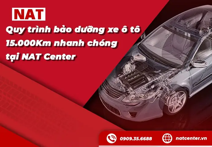 Bảo Dưỡng Xe Ô Tô 15000km: Cẩm Nang Toàn Diện Cho Chủ Xe Bảo Dưỡng Xe Ô Tô 15000km: Cẩm Nang Toàn Diện Cho Chủ Xe