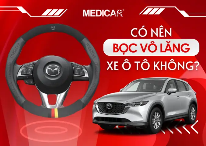 Bọc Vô Lăng Xe Ô Tô: Có Nên Thi Công? Phân Tích Ưu Nhược Đầy Đủ Bọc Vô Lăng Xe Ô Tô: Có Nên Thi Công? Phân Tích Ưu Nhược Đầy Đủ