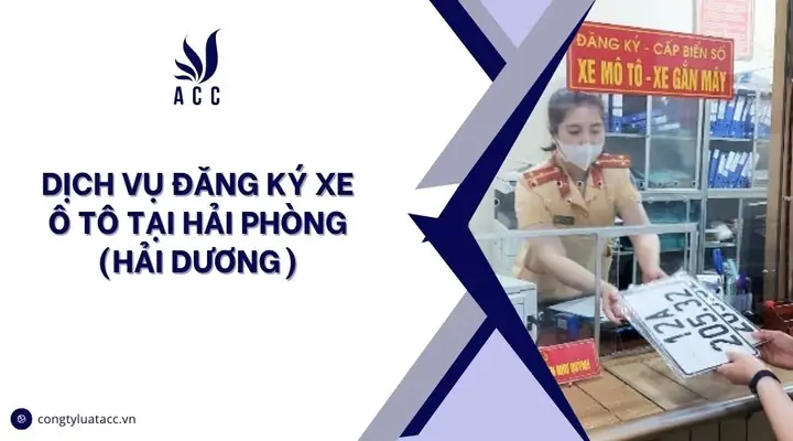 Đăng Ký Xe Ô Tô Tại Hải Phòng: Hướng Dẫn Đầy Đủ Từ A Đến Z Đăng Ký Xe Ô Tô Tại Hải Phòng: Hướng Dẫn Đầy Đủ Từ A Đến Z