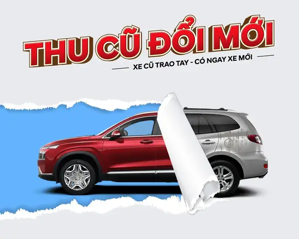 Đổi Xe Ô Tô Cũ Lấy Xe Mới