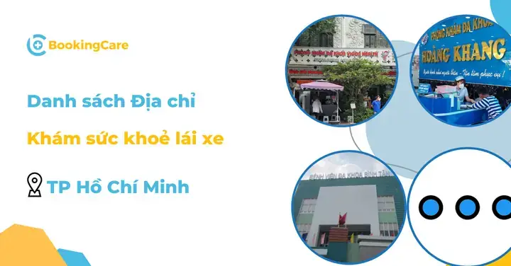 Khám Sức Khỏe Lái Xe Ô Tô Ở Đâu Tphcm: Danh Sách Bệnh Viện Uy Tín & Hướng Dẫn Chi Tiết 2026