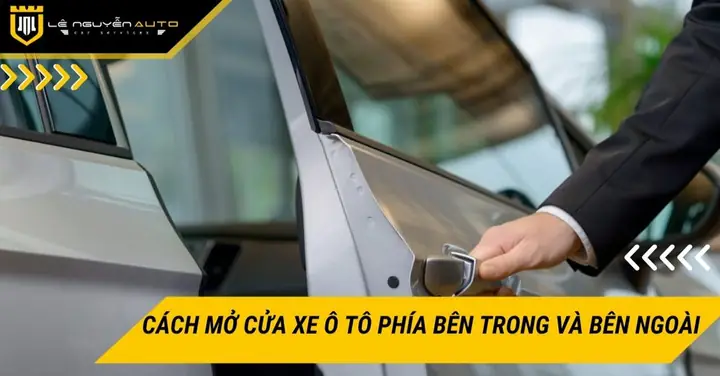 Laẫy Mở Cửa Xe Ô Tô Từ Bên Trong Laẫy Mở Cửa Xe Ô Tô Từ Bên Trong