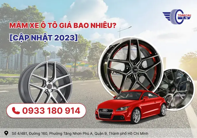 Mâm Xe Ô Tô Giá Bao Nhiêu? Phân Tích Chi Tiết Và Bảng Giá Tham Khảo Mâm Xe Ô Tô Giá Bao Nhiêu? Phân Tích Chi Tiết Và Bảng Giá Tham Khảo