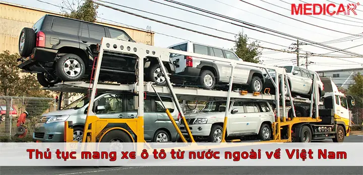 Mang Xe Ô Tô Về Việt Nam Mang Xe Ô Tô Về Việt Nam