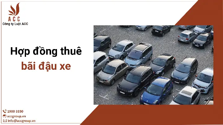 Mẫu Hợp Đồng Thuê Bãi Đậu Xe Ô Tô Mẫu Hợp Đồng Thuê Bãi Đậu Xe Ô Tô