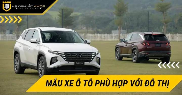 Top 6 Mẫu Xe Ô Tô Mới Nhất 2026 Phù Hợp Đô Thị