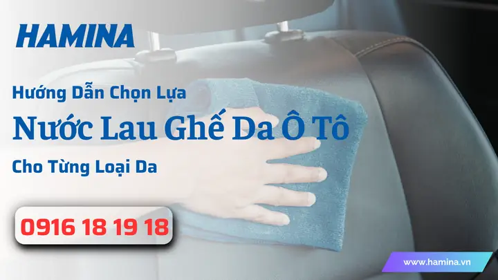 Nước Lau Da Xe Ô Tô
