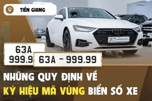 Phí Biển Số Xe Ô Tô Tỉnh Tiền Giang Phí Biển Số Xe Ô Tô Tỉnh Tiền Giang