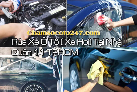 Rửa Xe Ô Tô Tại Nhà Quận 11: Quy Trình Chuyên Nghiệp & Giải Pháp Bảo Vệ Xe Toàn Diện