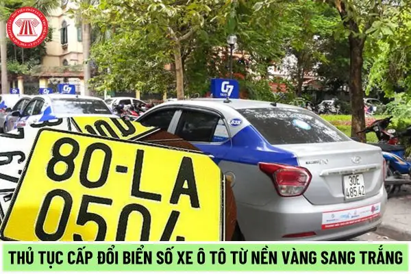 Hướng Dẫn Đổi Biển Số Xe Ô Tô Từ Vàng Sang Trắng 2026: Quy Trình Chi Tiết Hướng Dẫn Đổi Biển Số Xe Ô Tô Từ Vàng Sang Trắng 2026: Quy Trình Chi Tiết