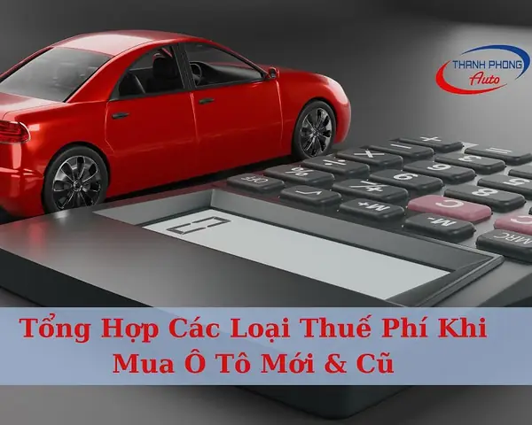 Thuế Viện Trợ Xe Ô Tô Cũ Thuế Viện Trợ Xe Ô Tô Cũ