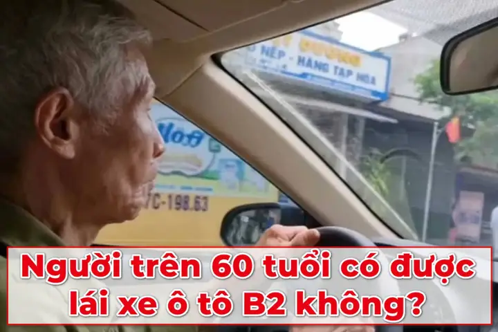 Trên 60 Tuổi Có Được Lái Xe Ô Tô Không?