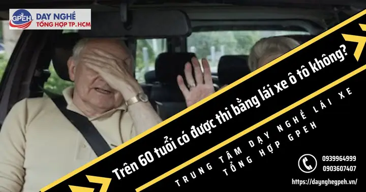 Tuổi Có Được Thi Bằng Lái Xe Ô Tô Tuổi Có Được Thi Bằng Lái Xe Ô Tô
