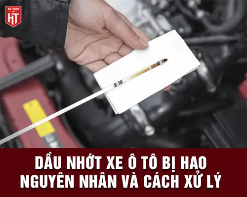 Xe Ô Tô Bị Hao Nhớt: Nguyên Nhân, Dấu Hiệu Nhận Biết & Cách Khắc Phục Chi Tiết Xe Ô Tô Bị Hao Nhớt: Nguyên Nhân, Dấu Hiệu Nhận Biết & Cách Khắc Phục Chi Tiết
