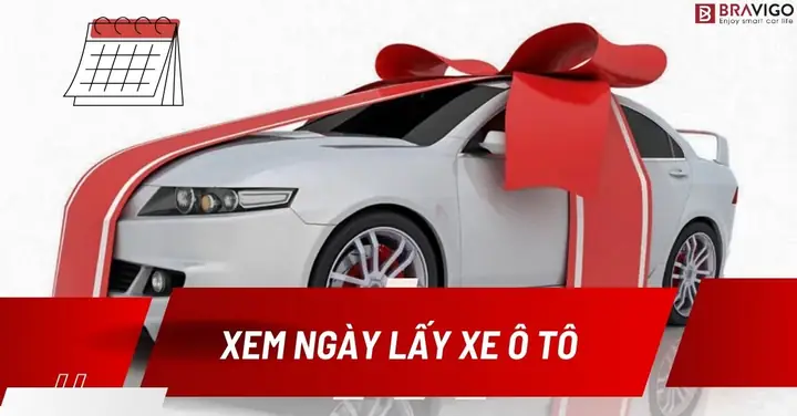 Xem Ngày Lấy Xe Ô Tô Đẹp May Mắn Theo Phong Thủy: Hướng Dẫn Toàn Diện