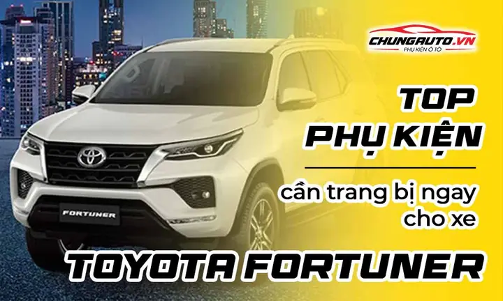 Phu Kien Oto Toyota Fortuner