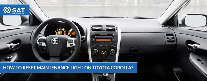 Reset Toyota Corolla Maintenance Light