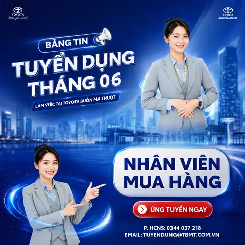 Toyota Buôn Ma Thuột Tuyển Dụng Toyota Buôn Ma Thuột Tuyển Dụng