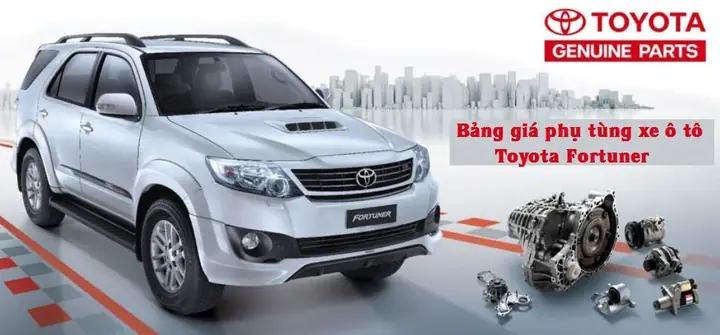 Bảng Giá Phụ Tùng Xe Ô Tô Toyota Bảng Giá Phụ Tùng Xe Ô Tô Toyota