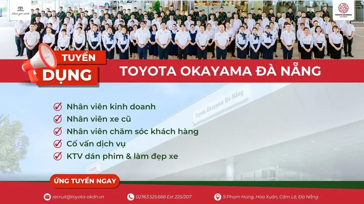 Công Ty Tnhh Toyota Okayama Đà Nẵng Tuyển Dụng Công Ty Tnhh Toyota Okayama Đà Nẵng Tuyển Dụng