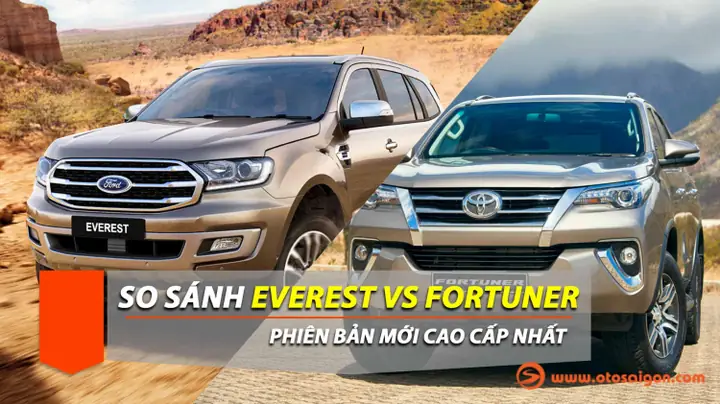 Ford Everest 2019 Và Toyota Fortuner 2019
