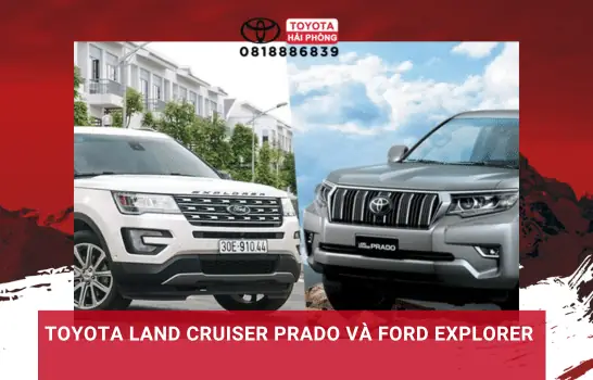 Ford Explorer Vs Toyota Prado Price