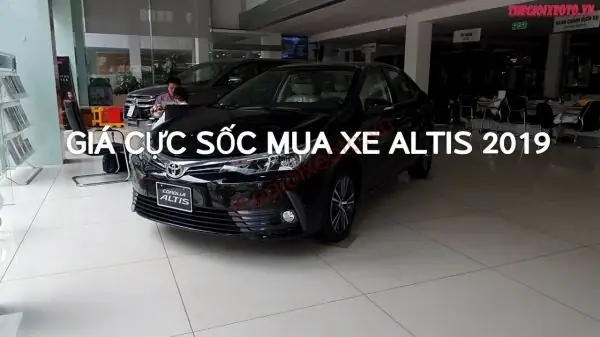 Giá Xe Toyota Altis Tháng 6 2019