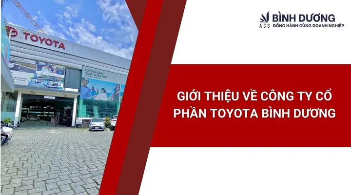Giới Thiệu Công Ty Toyota Bình Dương Giới Thiệu Công Ty Toyota Bình Dương