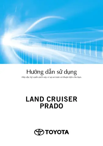Hướng Dẫn Sử Dụng Xe Toyota Land Cruiser Prado Hướng Dẫn Sử Dụng Xe Toyota Land Cruiser Prado