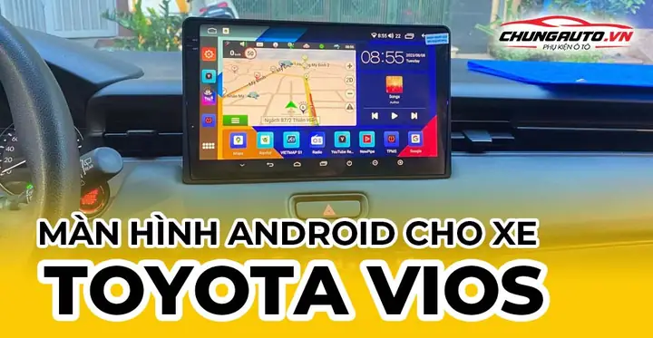 Màn Hình Dvd Cho Toyota Vios Tại Đà Nẵng