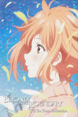 Moe Toyota Beyond The Boundary Movie I'll Be Here Mirai-hen