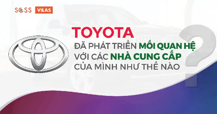 Quản Trị Giải Pháp Chuỗi Cung Ứng Của Toyota Quản Trị Giải Pháp Chuỗi Cung Ứng Của Toyota