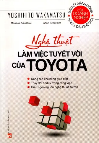 Sách Nghệ Thuật Làm Việc Tuyệt Vời Của Toyota Sách Nghệ Thuật Làm Việc Tuyệt Vời Của Toyota