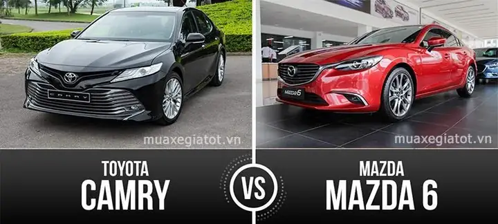 Toyota Camry 2019 Và Mazda 6 2019